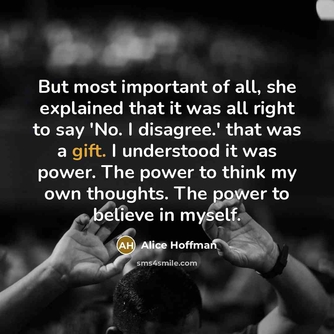 “But most important of all, she explained that it was…” quote by Alice Hoffman
