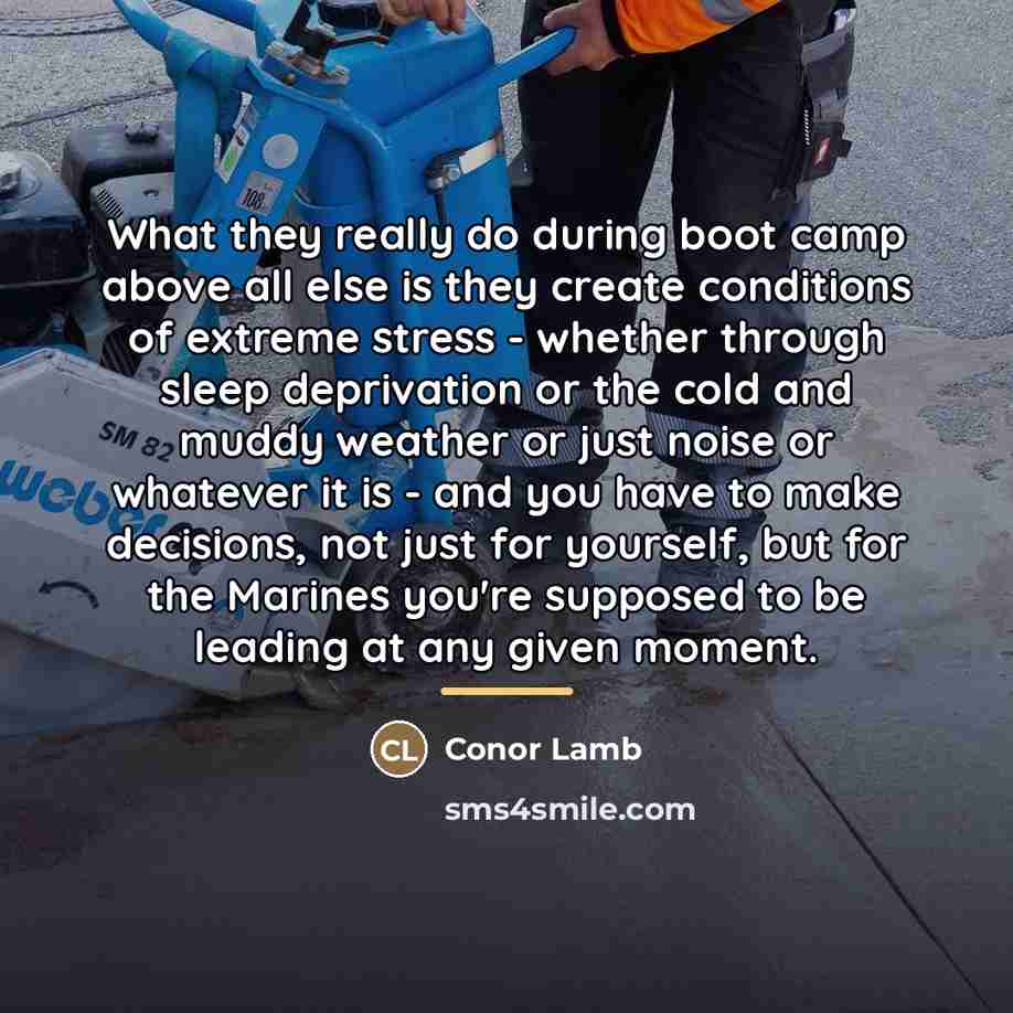“What they really do during boot camp above all else…” quote by Conor Lamb