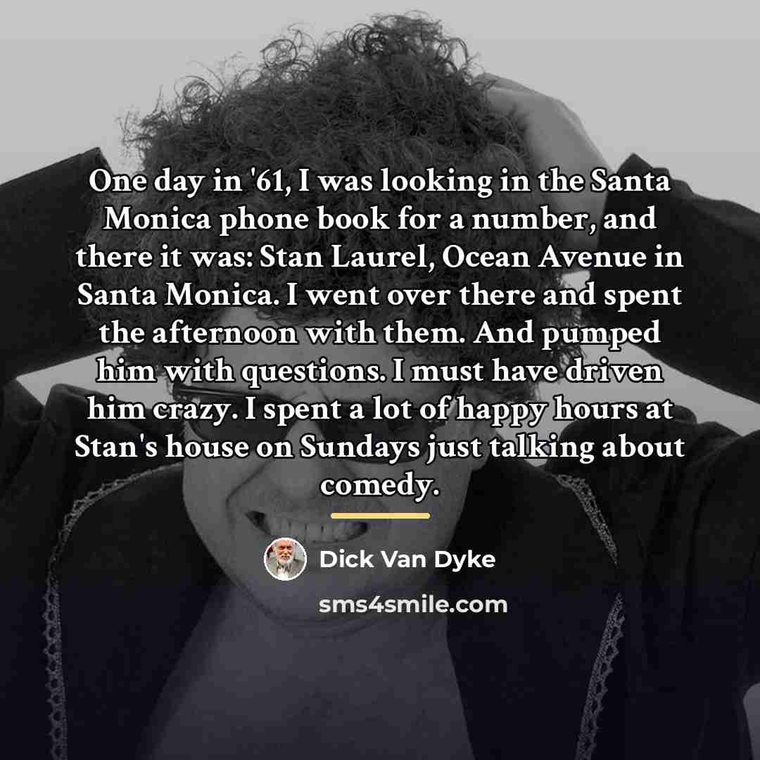 “One day in '61, I was looking in the Santa…” quote by Dick Van Dyke