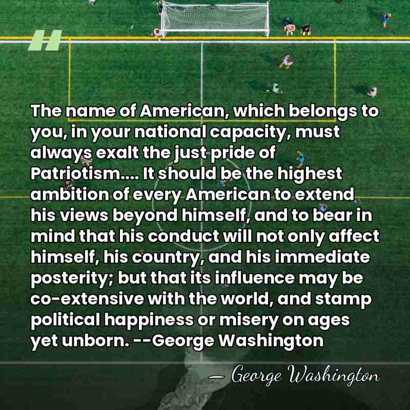 The name of American, which belongs to you, in your national capacity,&hellip; - George Washington