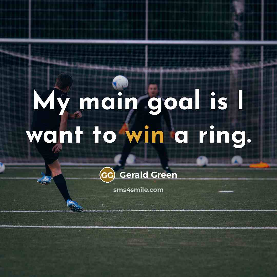 “My main goal is I want to win a ring.…” quote by Gerald Green