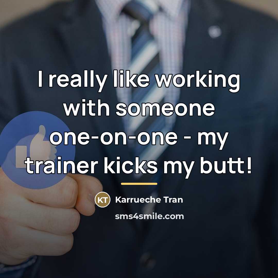 “I really like working with someone one-on-one - my trainer…” quote by Karrueche Tran