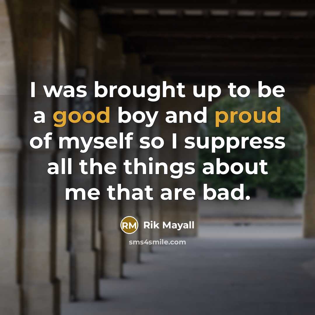 “I was brought up to be a good boy and…” quote by Rik Mayall