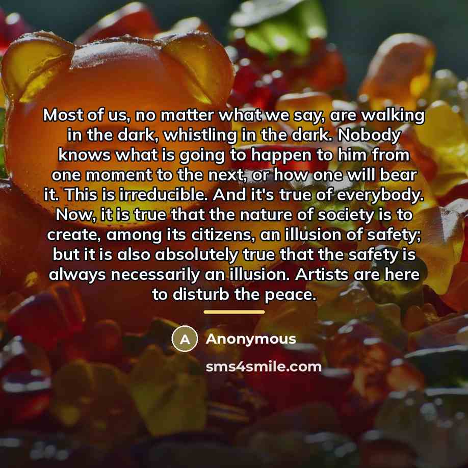 “Most of us, no matter what we say, are walking…” quote by Anonymous