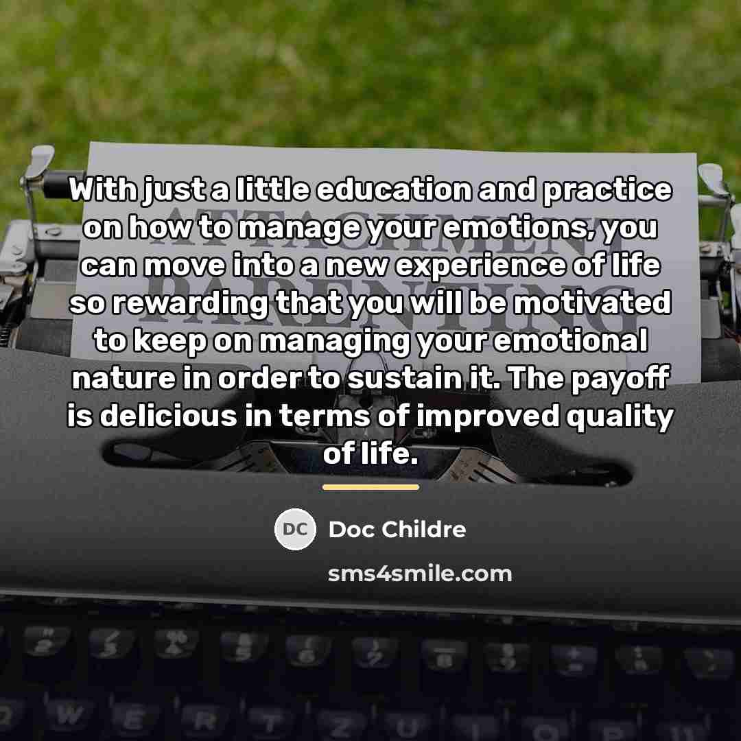 “With just a little education and practice on how to…” quote by Doc Childre