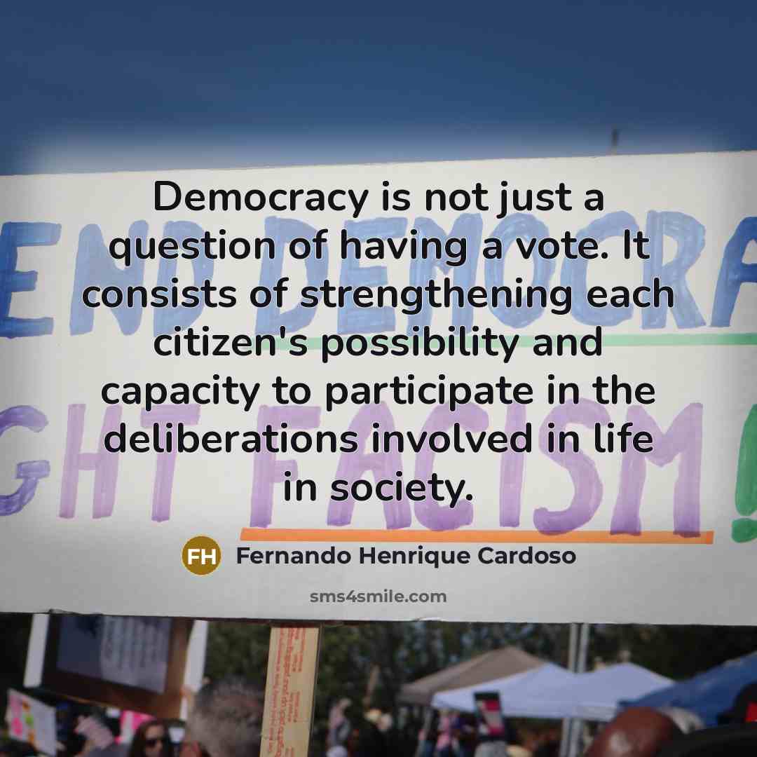 “Democracy is not just a question of having a vote.…” quote by Fernando Henrique Cardoso