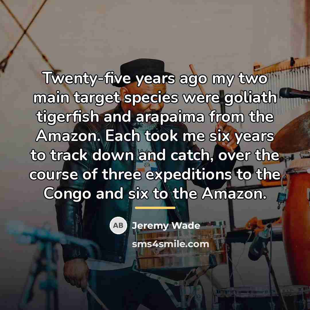 “Twenty-five years ago my two main target species were goliath…” quote by Jeremy Wade