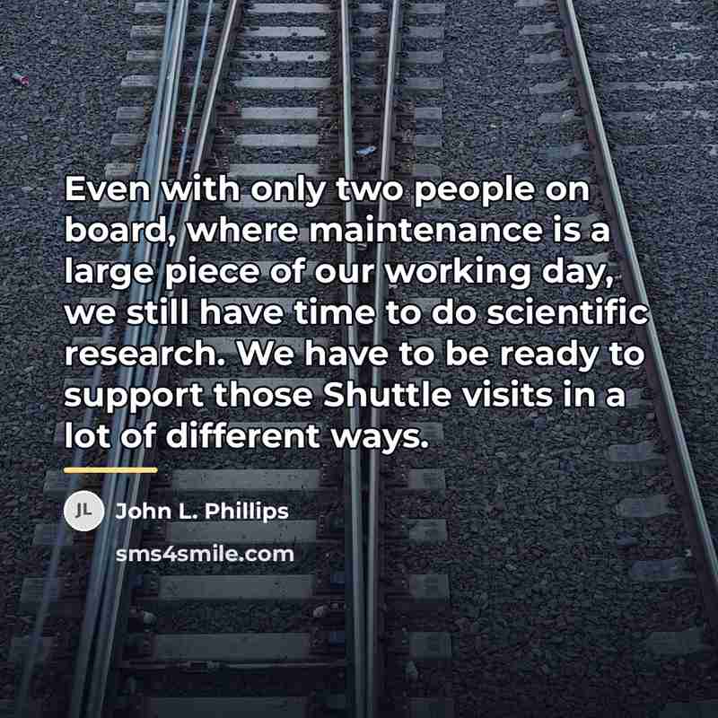 “Even with only two people on board, where maintenance is…” quote by John L. Phillips