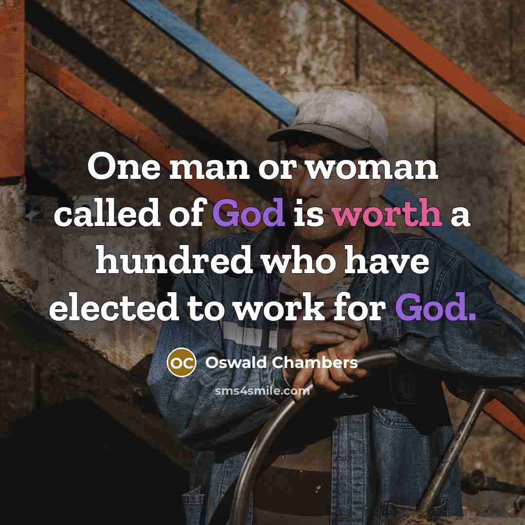 “One man or woman called of God is worth a…” quote by Oswald Chambers