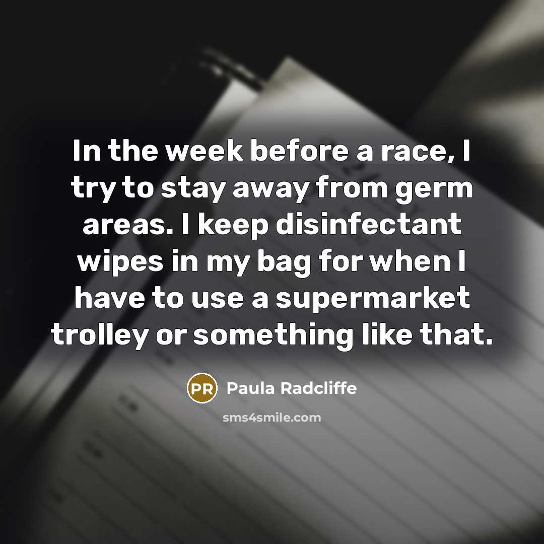 “In the week before a race, I try to stay…” quote by Paula Radcliffe
