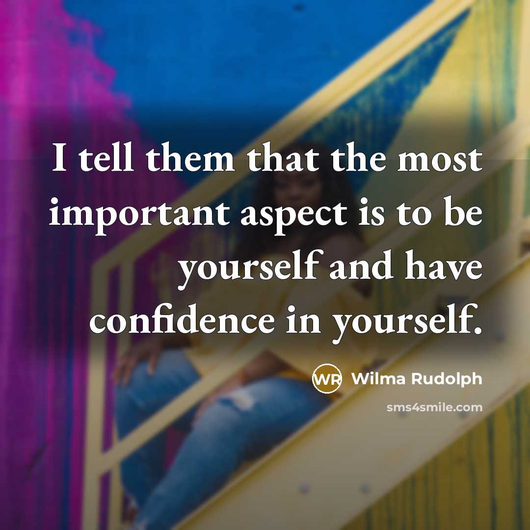 “I tell them that the most important aspect is to…” quote by Wilma Rudolph