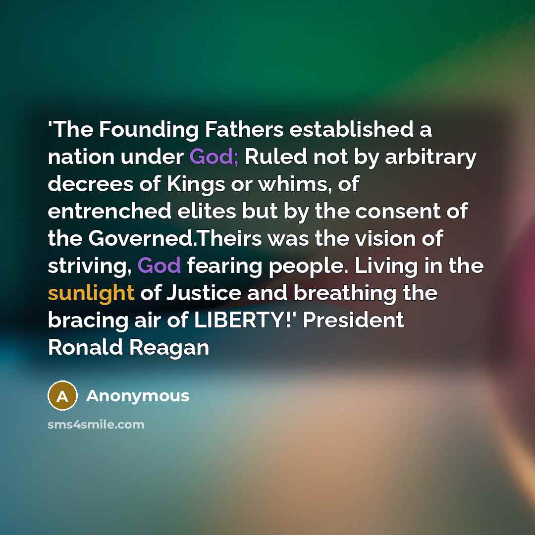 “'The Founding Fathers established a nation under God; Ruled not…” quote by Anonymous