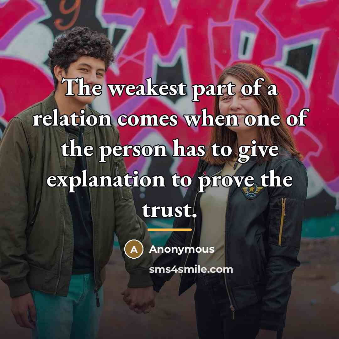 “The weakest part of a relation comes when one of…” quote by Anonymous