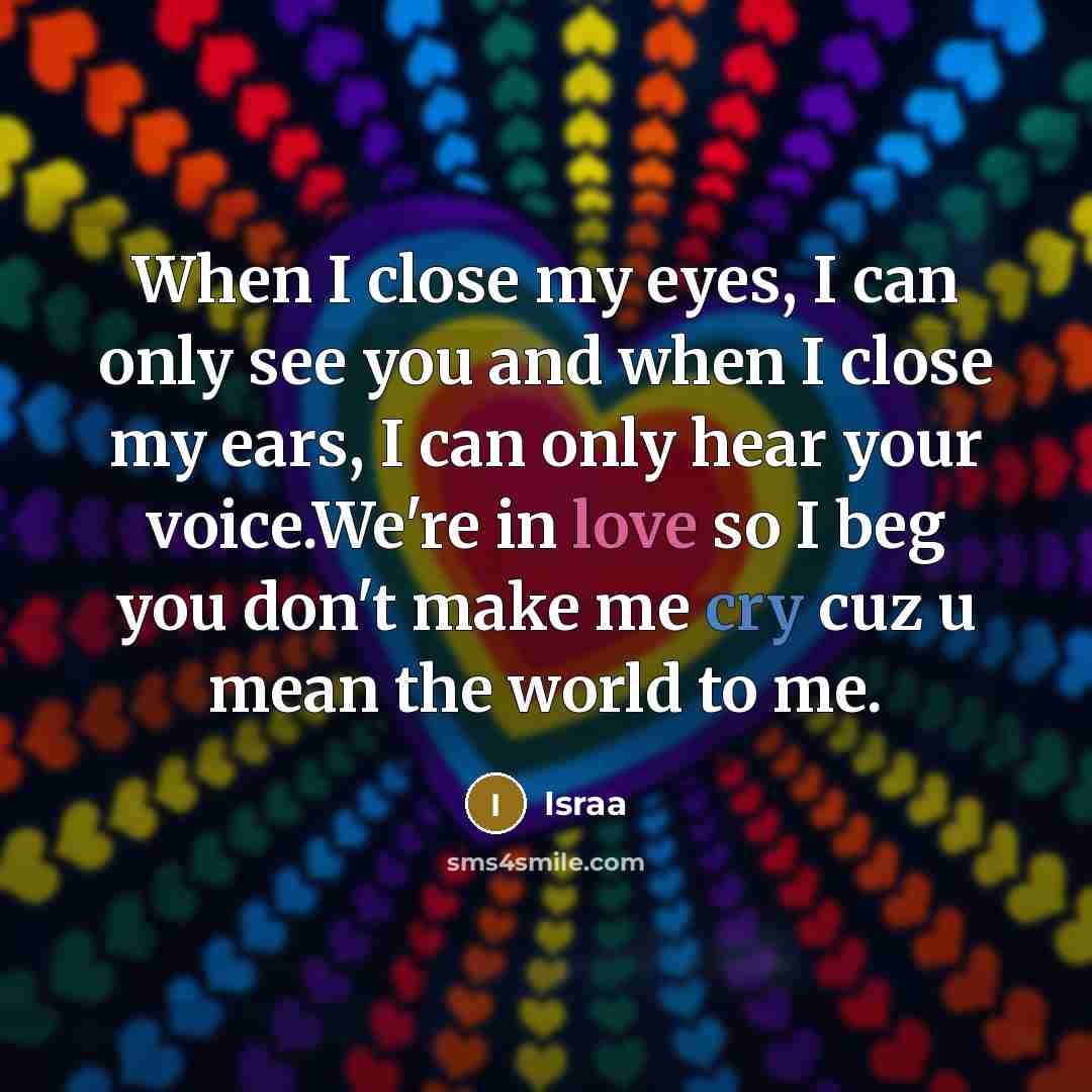 “When I close my eyes, I can only see you…” quote by Israa