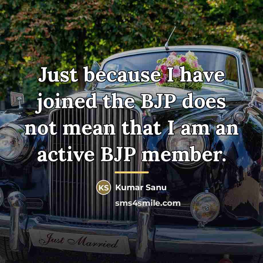“Just because I have joined the BJP does not mean…” quote by Kumar Sanu