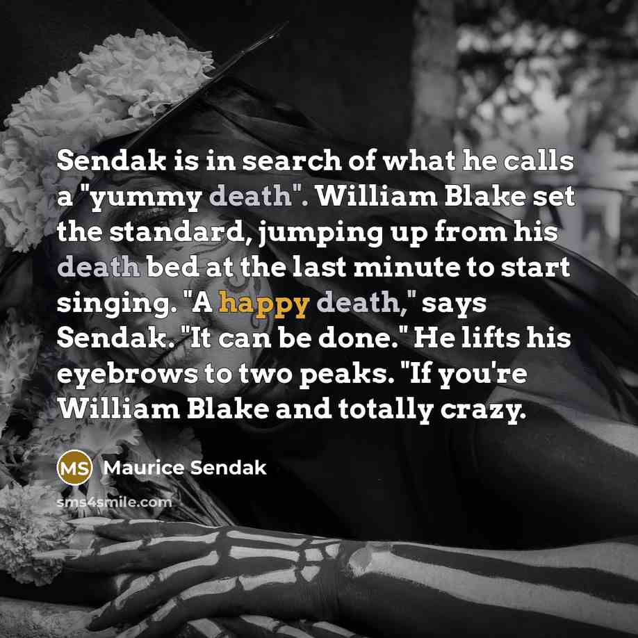 “Sendak is in search of what he calls a "yummy…” quote by Maurice Sendak