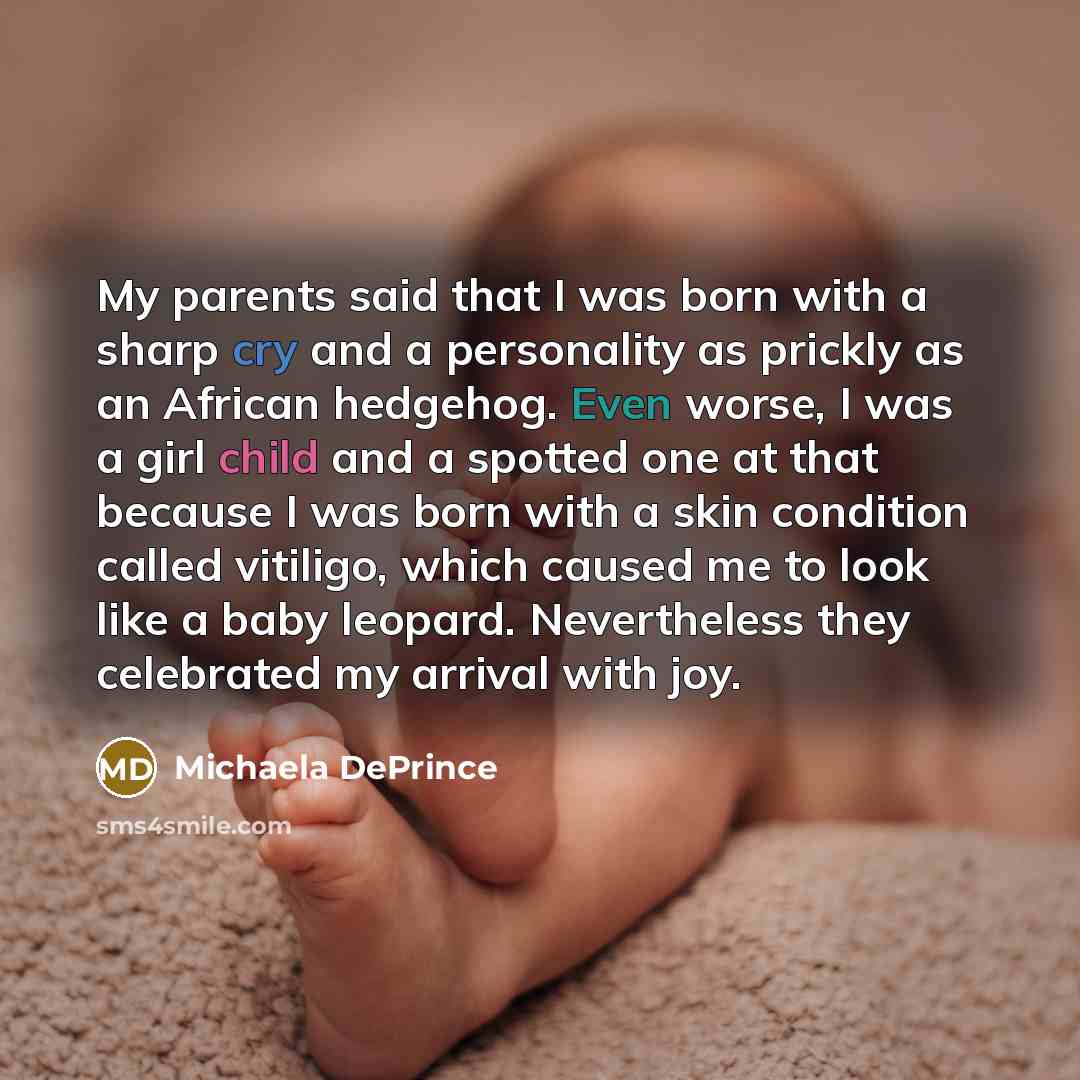 “My parents said that I was born with a sharp…” quote by Michaela DePrince