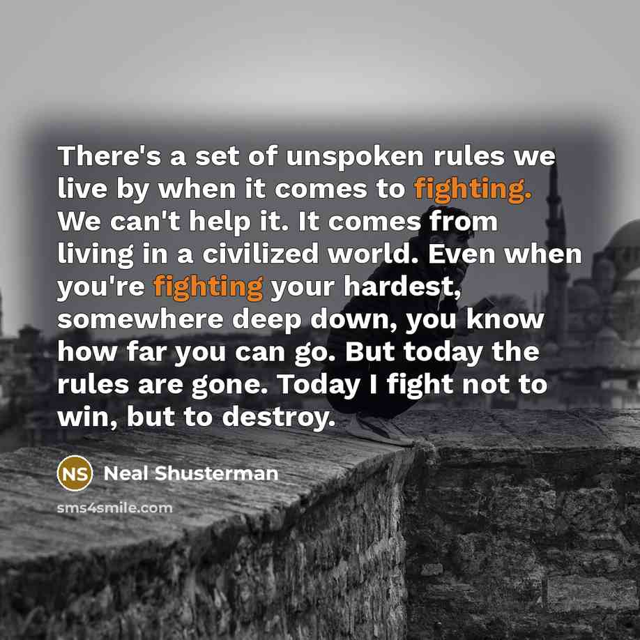 “There's a set of unspoken rules we live by when…” quote by Neal Shusterman