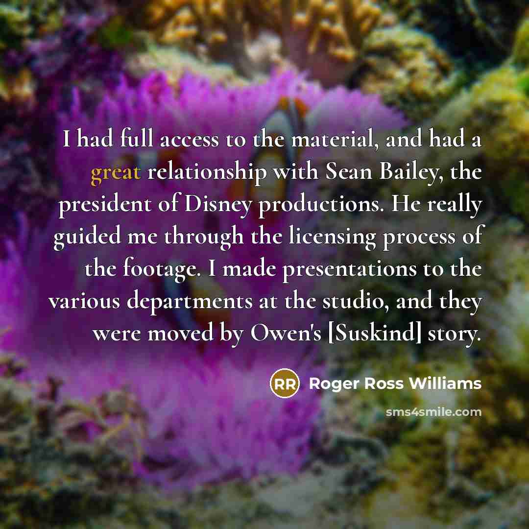 “I had full access to the material, and had a…” quote by Roger Ross Williams