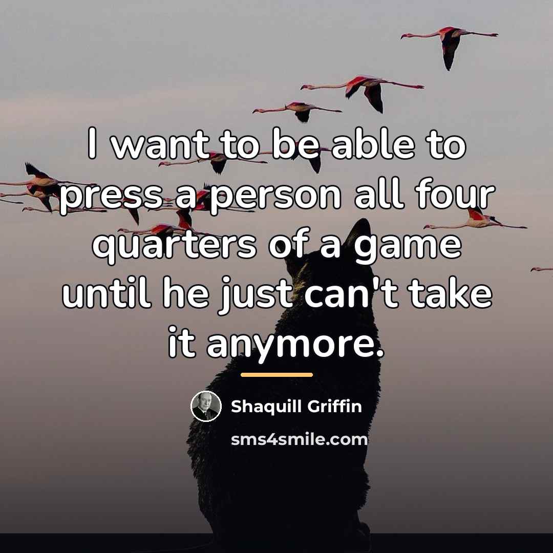 “I want to be able to press a person all…” quote by Shaquill Griffin