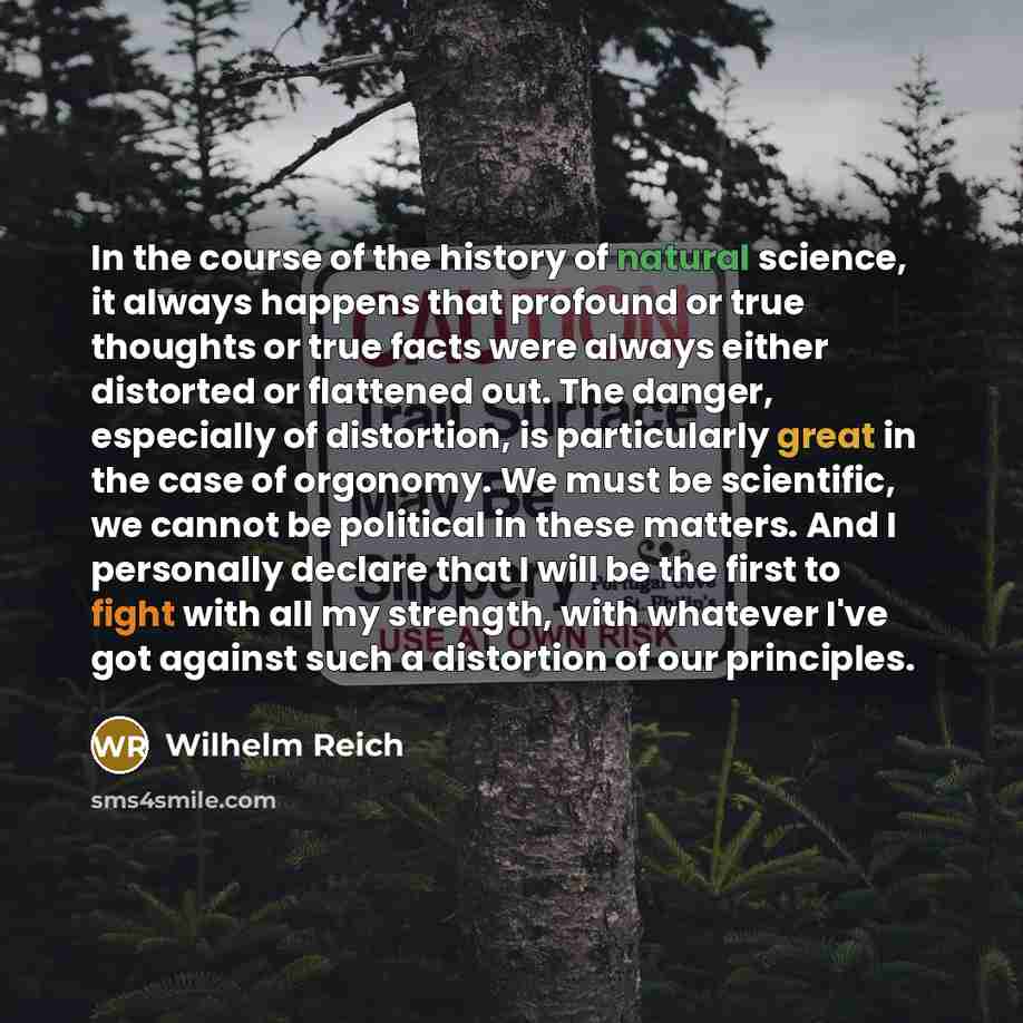 “In the course of the history of natural science, it…” quote by Wilhelm Reich