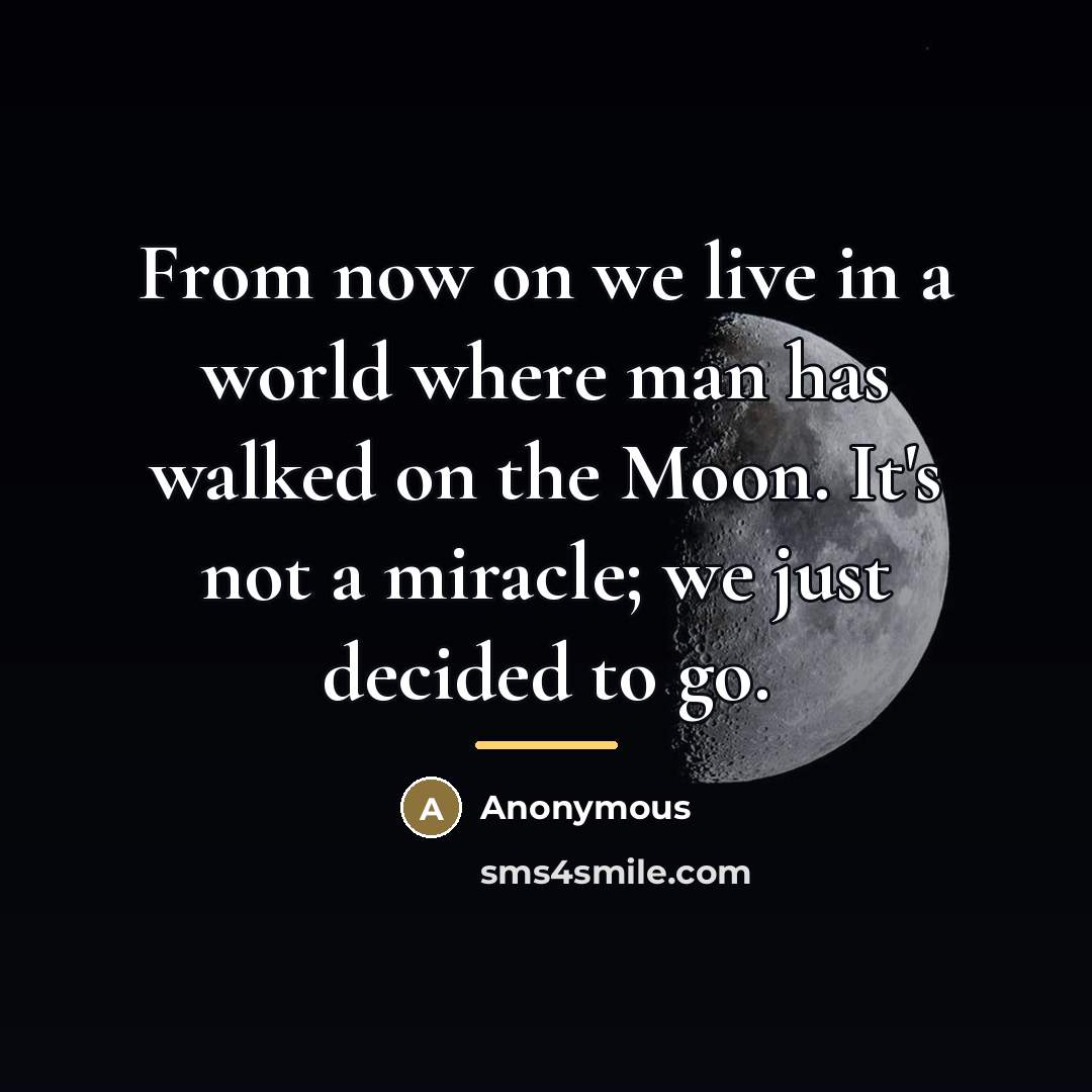 “From now on we live in a world where man…” quote by Anonymous