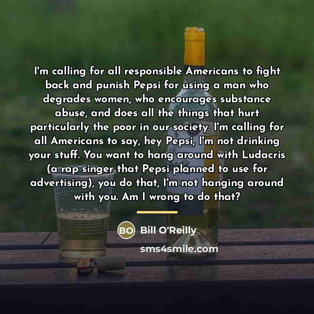 “I'm calling for all responsible Americans to fight back and…” quote by Bill O'Reilly