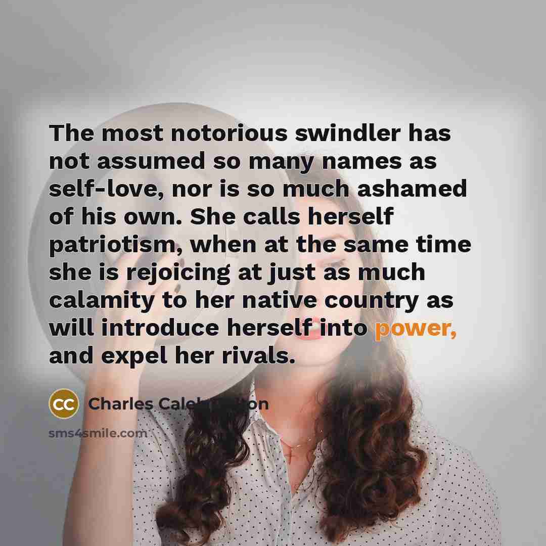 “The most notorious swindler has not assumed so many names…” quote by Charles Caleb Colton