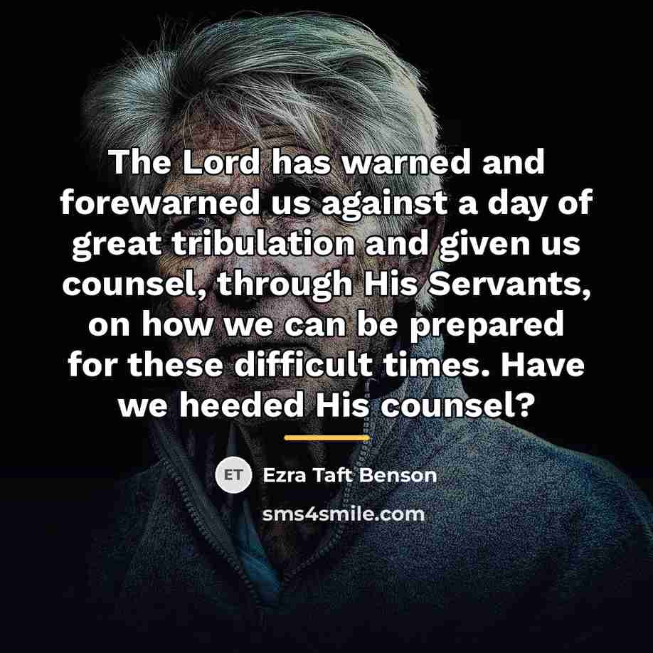 “The Lord has warned and forewarned us against a day…” quote by Ezra Taft Benson