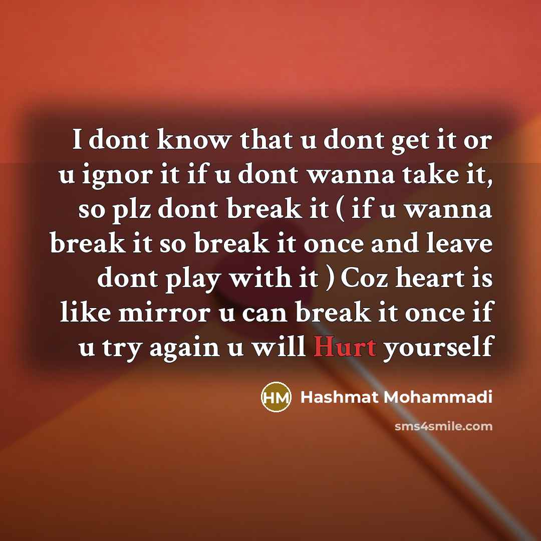 “I dont know that u dont get it or u…” quote by Hashmat Mohammadi