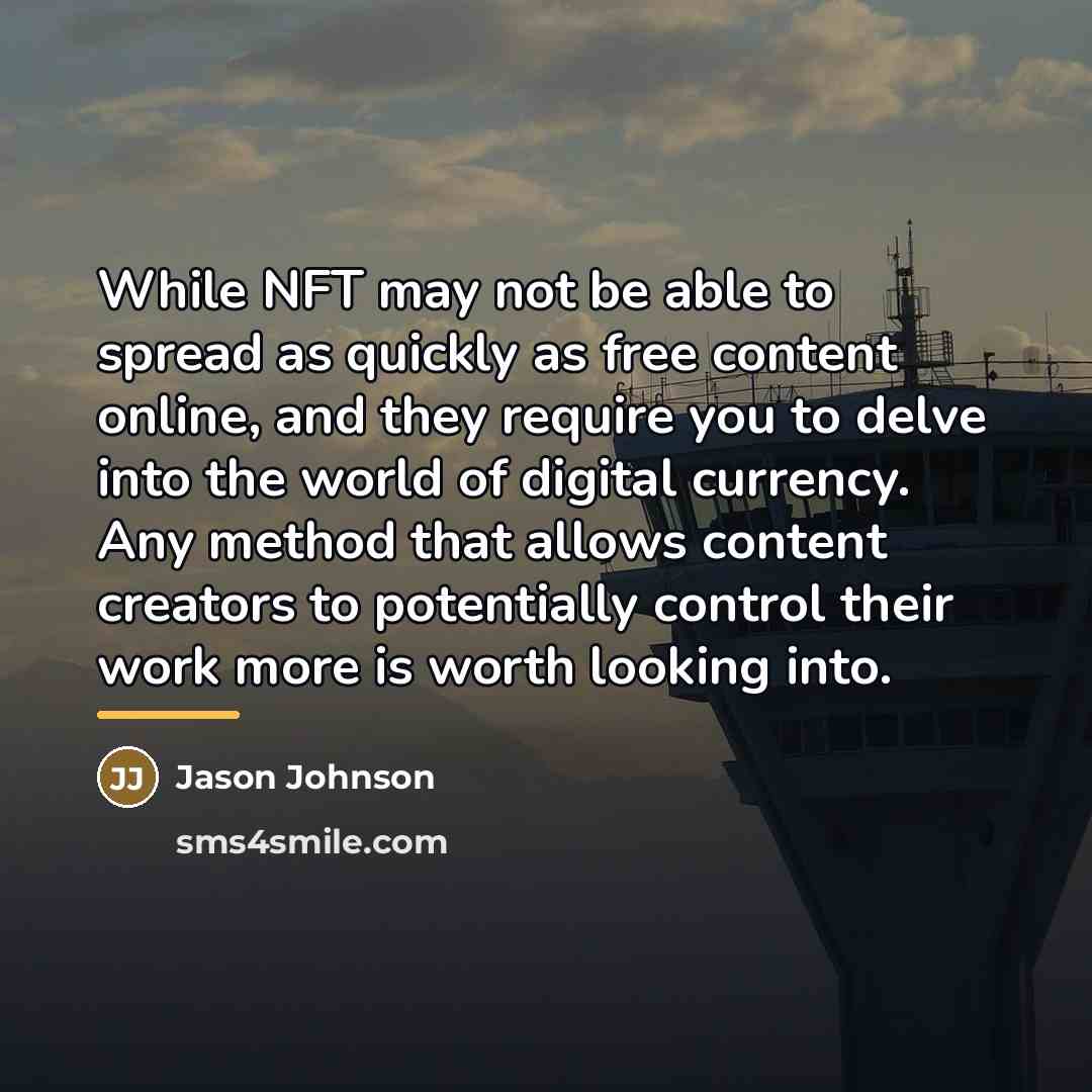 “While NFT may not be able to spread as quickly…” quote by Jason Johnson
