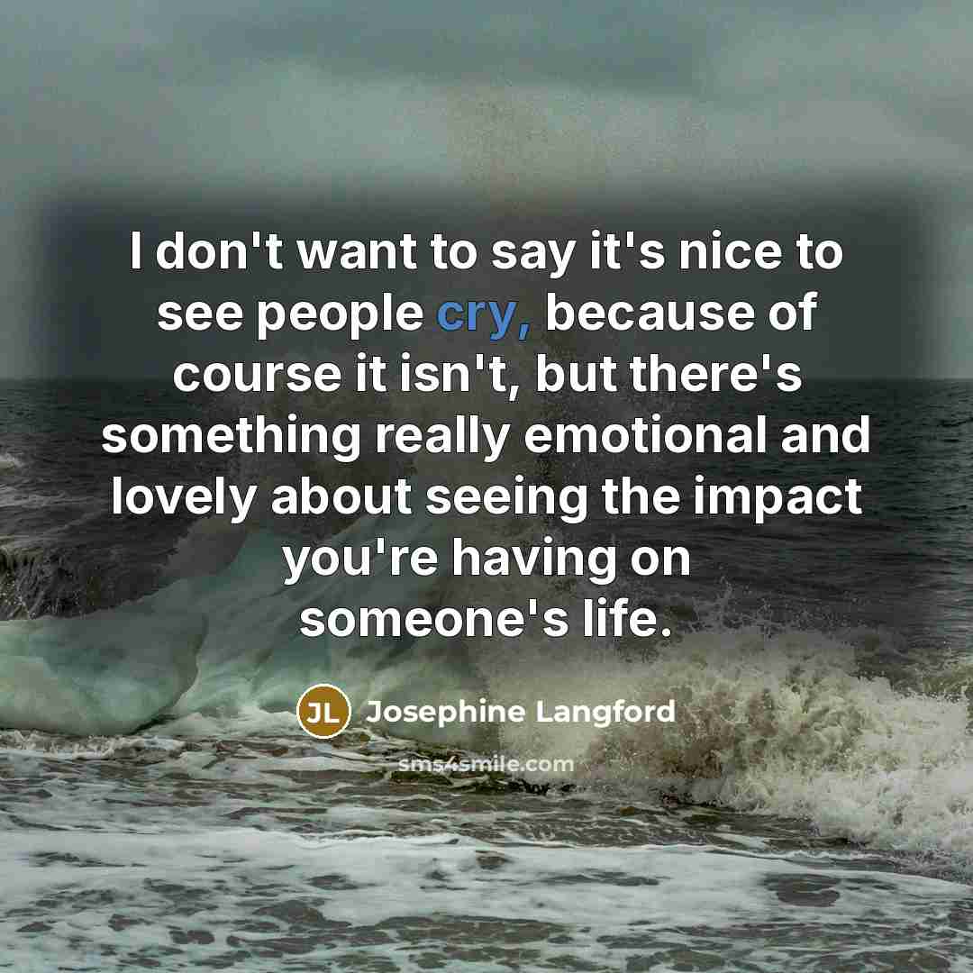 “I don't want to say it's nice to see people…” quote by Josephine Langford