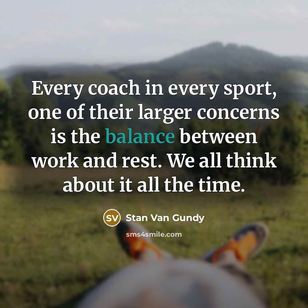 “Every coach in every sport, one of their larger concerns…” quote by Stan Van Gundy