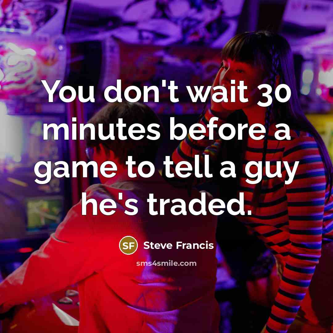 “You don't wait 30 minutes before a game to tell a guy he's traded.” quote by Steve Francis