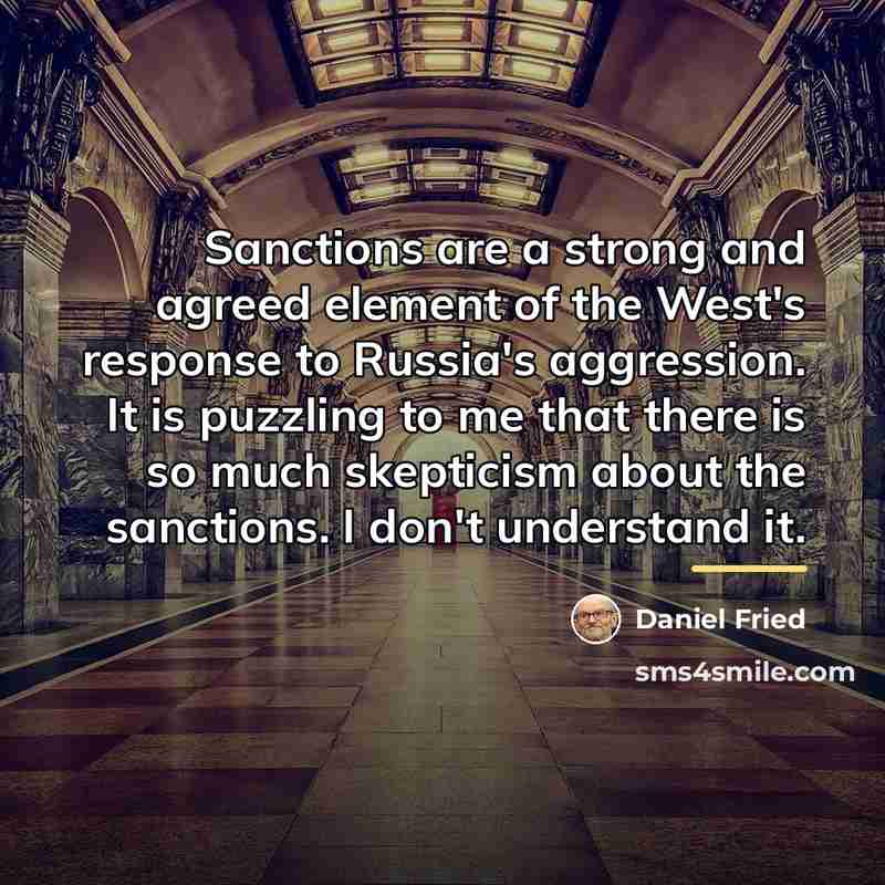 “Sanctions are a strong and agreed element of the West's…” quote by Daniel Fried