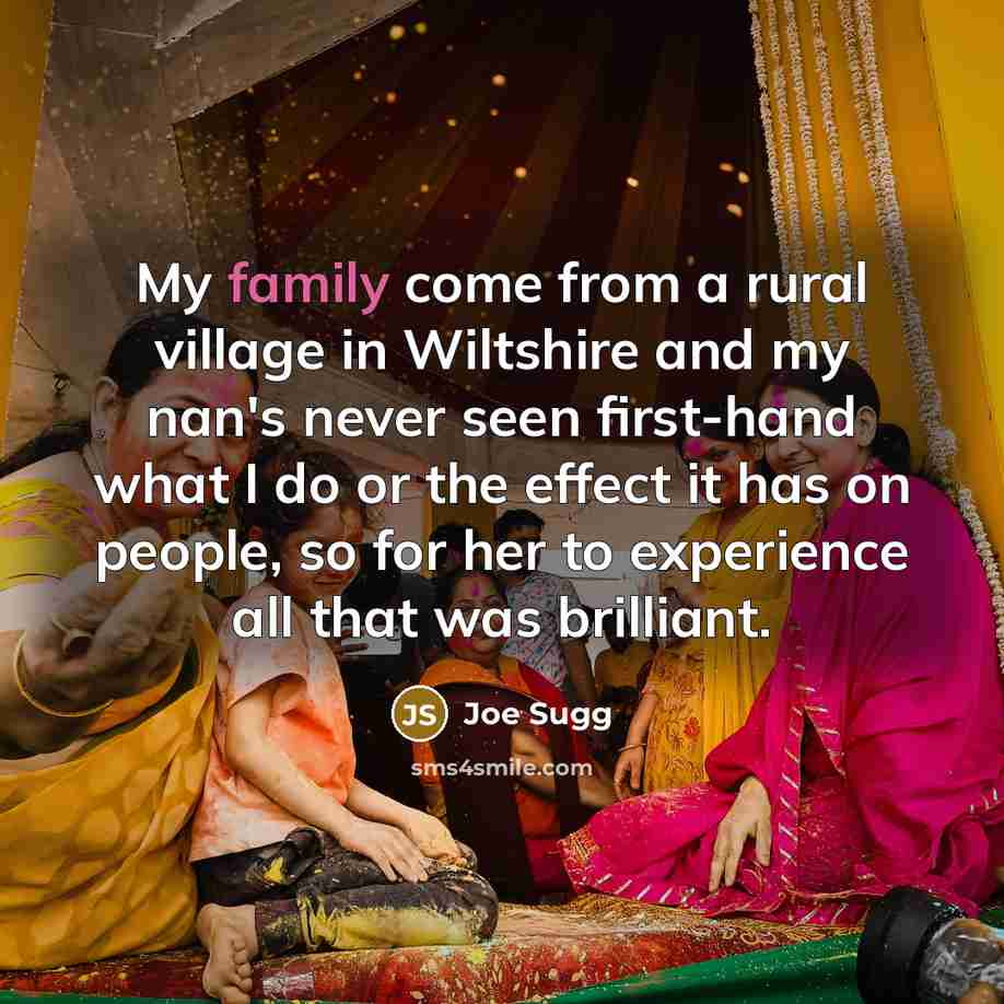 “My family come from a rural village in Wiltshire and…” quote by Joe Sugg