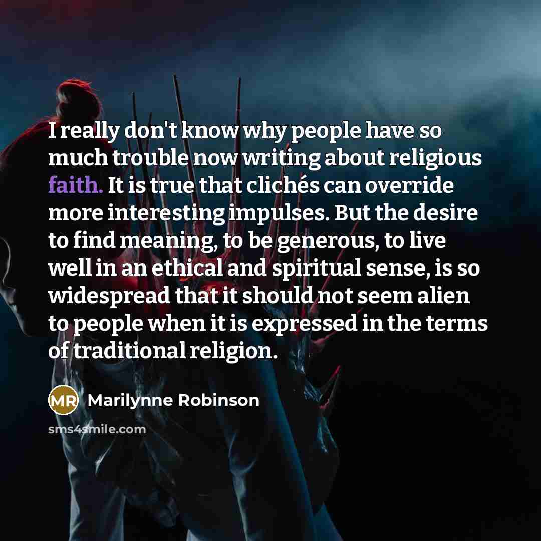 “I really don't know why people have so much trouble…” quote by Marilynne Robinson