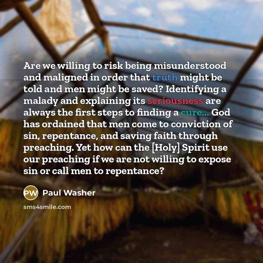 “Are we willing to risk being misunderstood and maligned in…” quote by Paul Washer