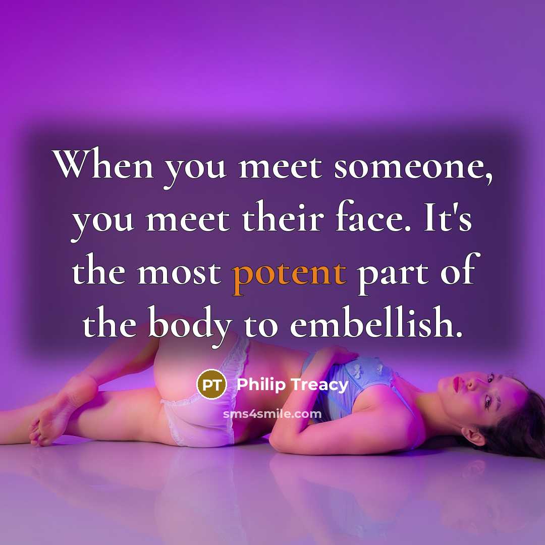 “When you meet someone, you meet their face. It's the…” quote by Philip Treacy