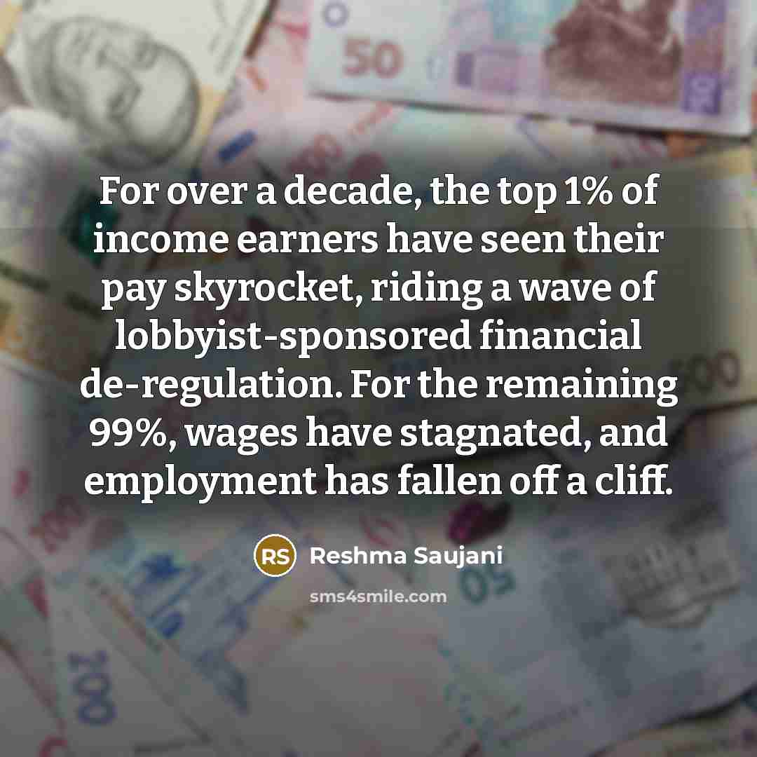 “For over a decade, the top 1% of income earners…” quote by Reshma Saujani