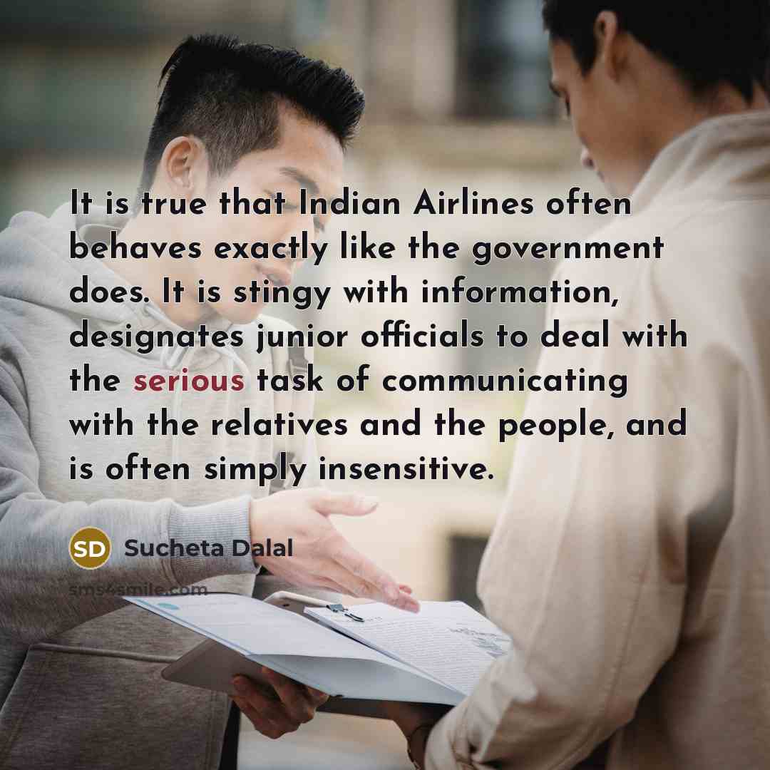 “It is true that Indian Airlines often behaves exactly like…” quote by Sucheta Dalal