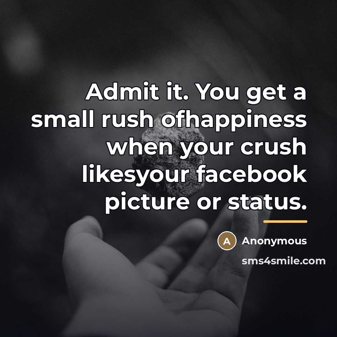 “Admit it. You get a small rush ofhappiness when your…” quote by Anonymous