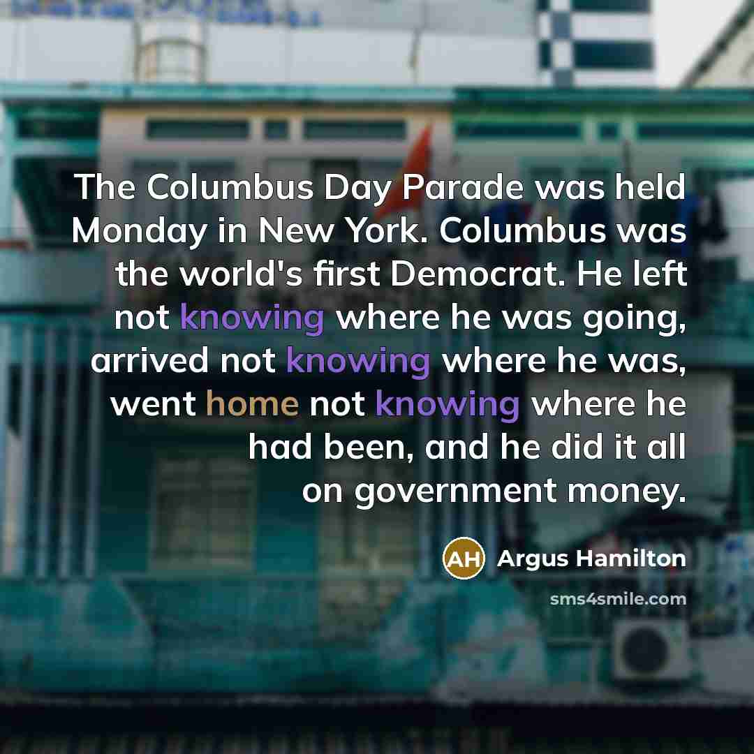 “The Columbus Day Parade was held Monday in New York.…” quote by Argus Hamilton