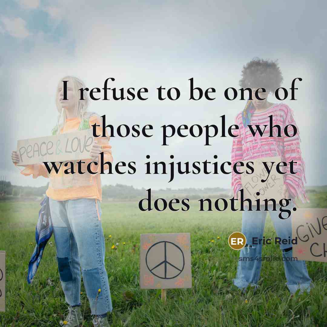 “I refuse to be one of those people who watches…” quote by Eric Reid