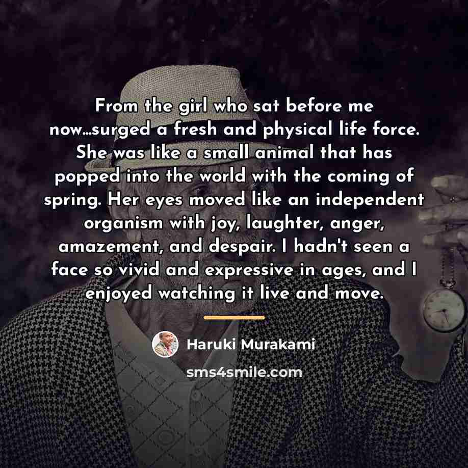 “From the girl who sat before me now...surged a fresh…” quote by Haruki Murakami