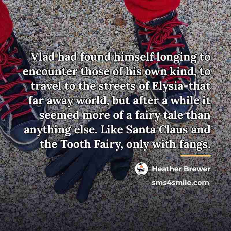 “Vlad had found himself longing to encounter those of his…” quote by Heather Brewer