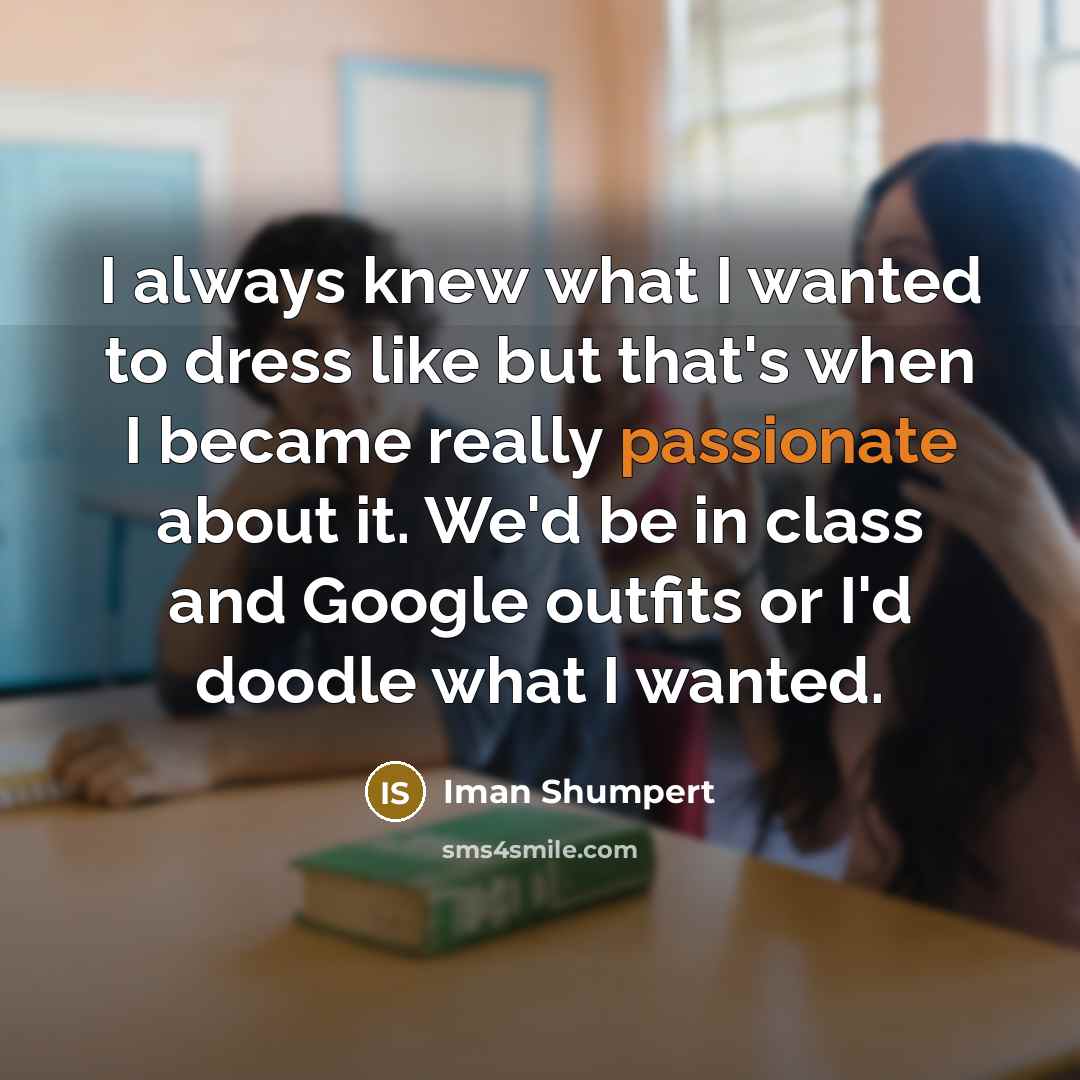 “I always knew what I wanted to dress like but…” quote by Iman Shumpert