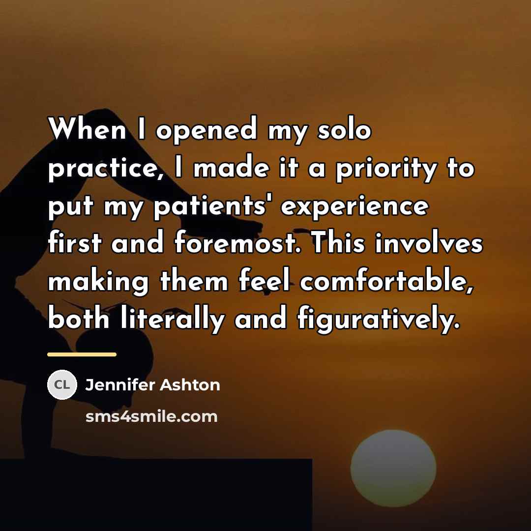 “When I opened my solo practice, I made it a…” quote by Jennifer Ashton