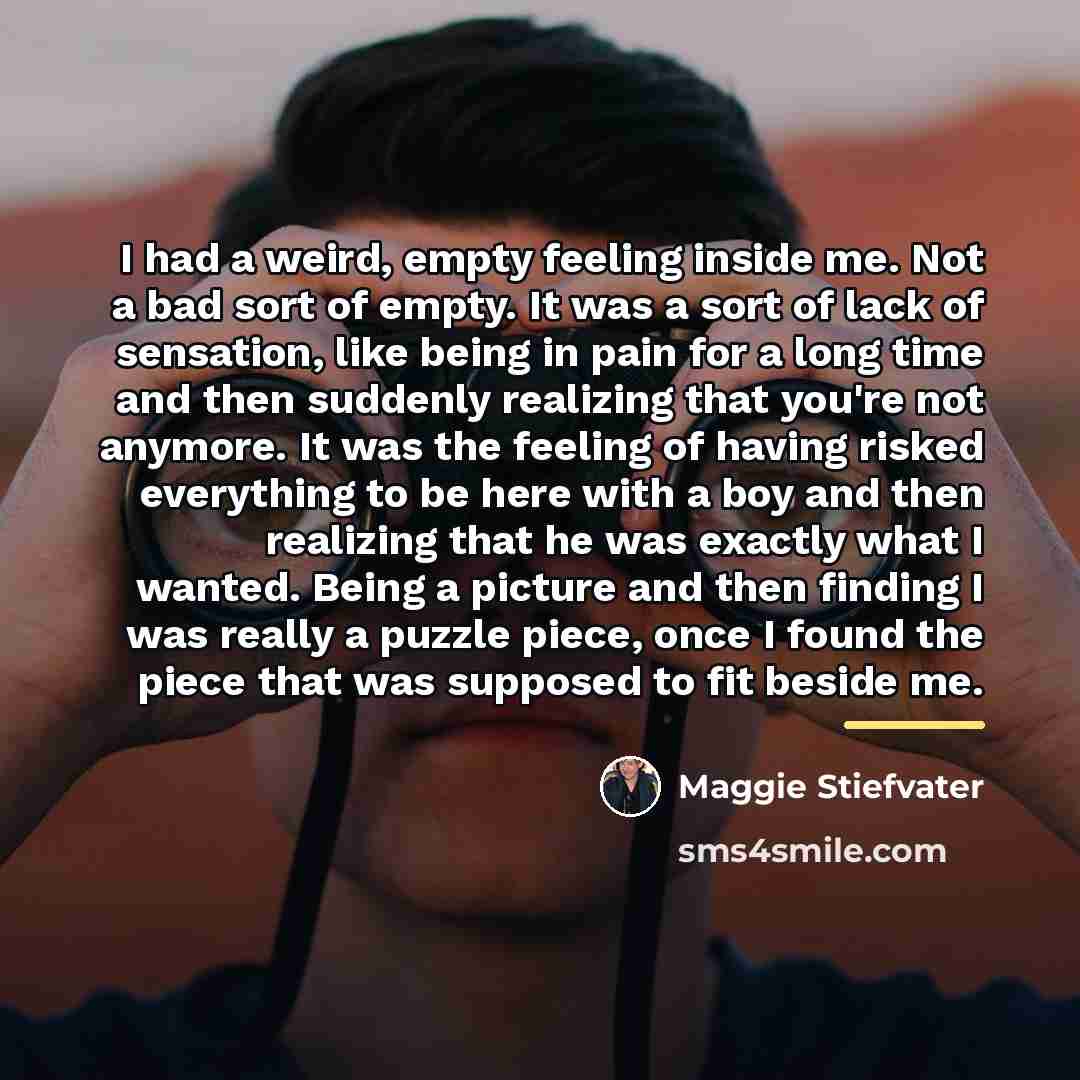 “I had a weird, empty feeling inside me. Not a…” quote by Maggie Stiefvater