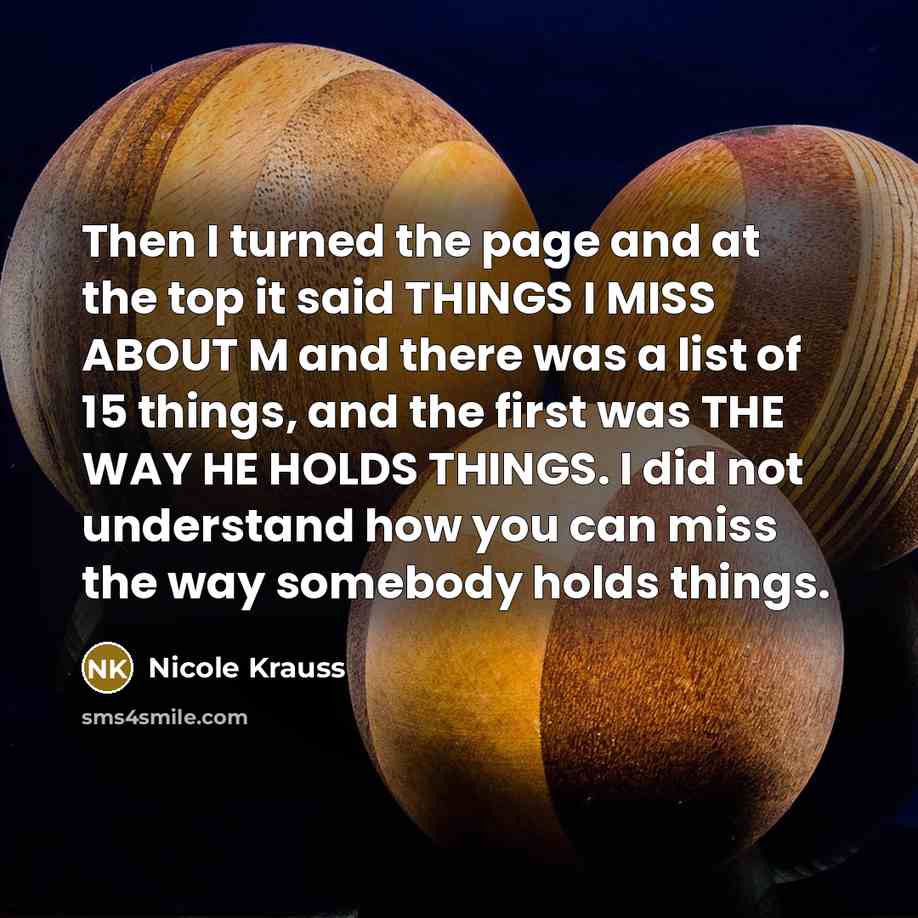 “Then I turned the page and at the top it…” quote by Nicole Krauss